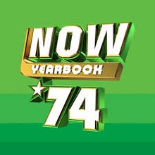  Various Artists - Now Yearbook 74