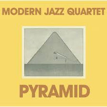  Modern Jazz Quartet - Pyramid + Patterns