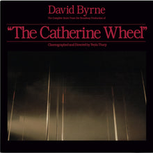  David Byrne - The Complete Score From “The Catherine Wheel” (RSD 2023)