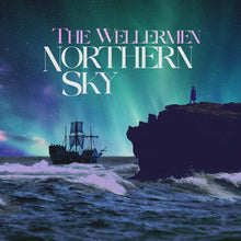  The Wellermen - Northern Sky