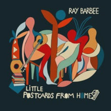  Ray Barbee - Little Postcards From Home