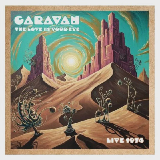 Caravan - The Love In Your Eye