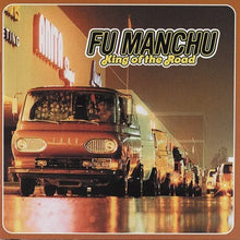  Fu Manchu - King Of The Road