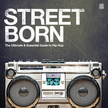  Various Artists - Street Born: Ultimate & Essential Guite to HipHop