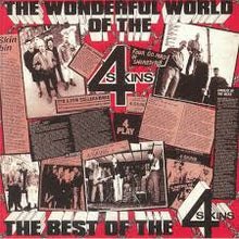  4Skins - The Wonderful World of the 4Skins: The Best of the 4Skins