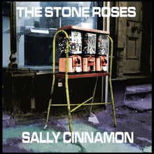  Stone Roses - Sally Cinnamon