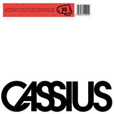 Cassius - Best Of 1996 - 2019