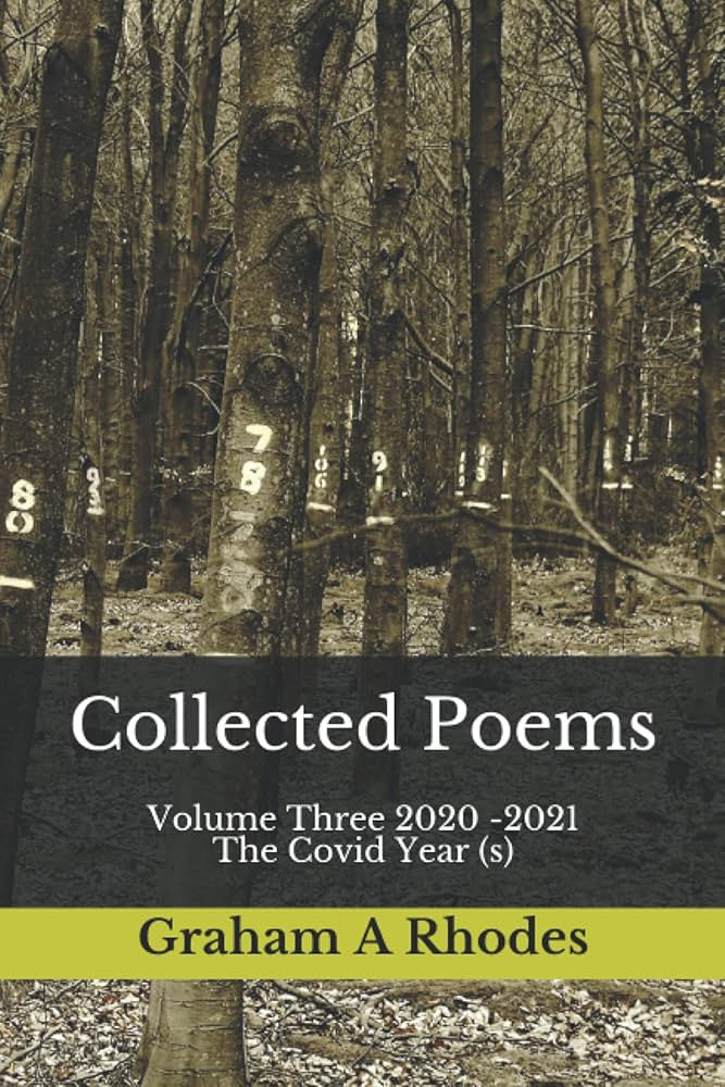Graham A. rhodes - Collected Poems Vol.3 2020-2021 – Record Revivals