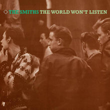  The Smiths - The World Won't Listen