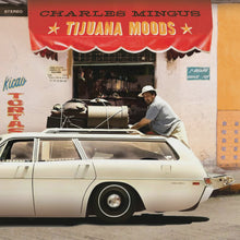  Charles Mingus - Tijuana Moods