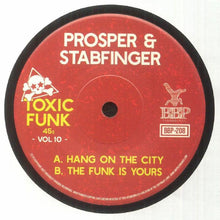  Prosper & Stabfinger - Hang On The City/The Funk Is Yours