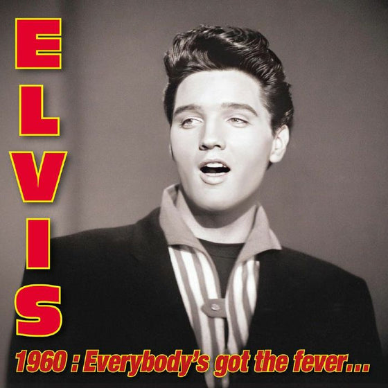 Elvis Presley - Elvis 1960 : Everybody's Got the Fever (RSD 2025)