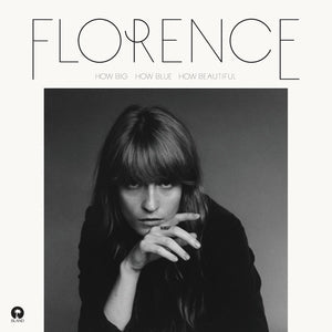 Florence + The Machine - How Big, How Blue, How Beatiful