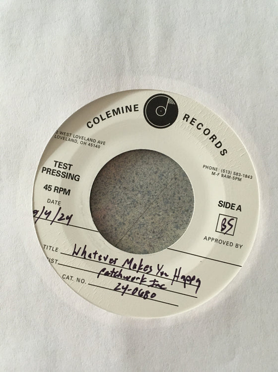 Patchwork Inc - Whatever Makes You Happy/Last forever TEST PRESS