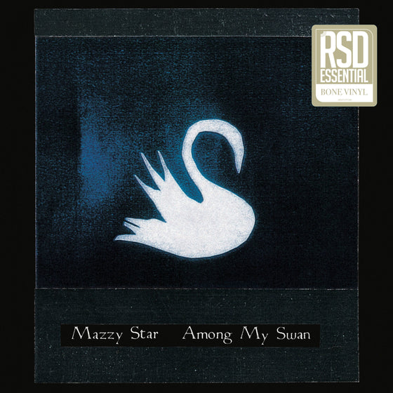 Mazzy Star - Among My Swan