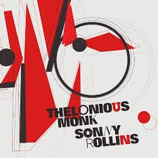 Thelonius Monk & Sonny Rollins - Thelonius Monk & Sonny Rollins