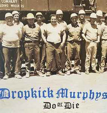  Dropkick Murphys - Do Or Die