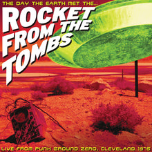  Rocket from the Tombs - The Day the Earth met the Rocket from the Tombs (RSD 2025)