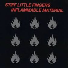  Stiff Little Fingers - Inflammable Material