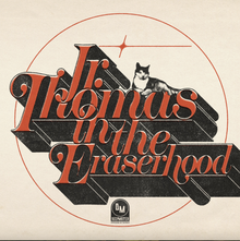  Jr. Thomas - In The Eraserhood