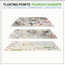  Floating Points & Pharoah Sanders - With The London Symphony Orchestra