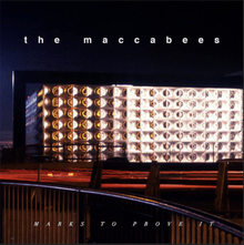  Maccabees - Marks To Prove It