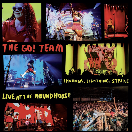 The Go! Team - Thunder Lightining Strike: Live At The Roundhouse