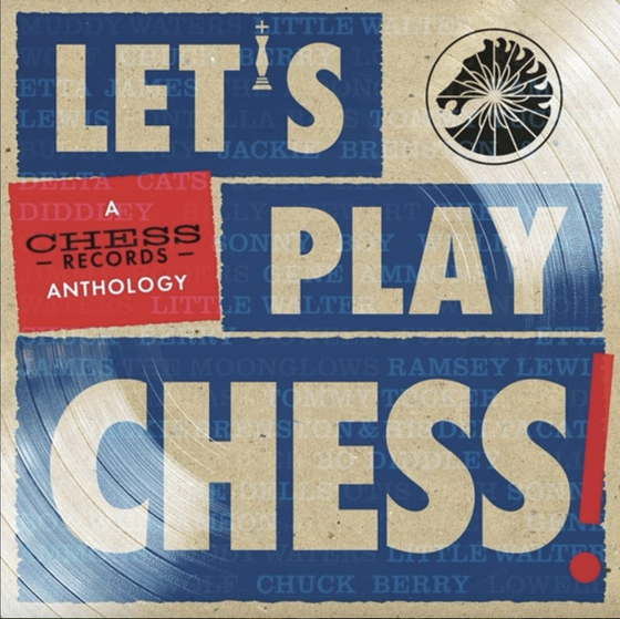 Various Artists - Let's Play Chess: A Chess Records Anthology
