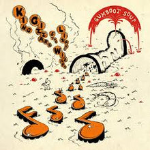  King Gizzard - Gumboot Soup