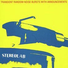  Stereolab - Transient Random - Noise Bursts With Announcements