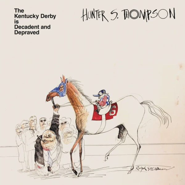 Hunter S. Thompson/Bill Frisell The Kentucky Derby Is Decadent And D