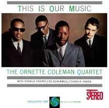 Ornette Coleman - This is Our Music