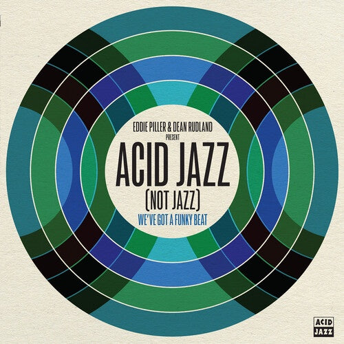 Eddie Piller & Dean Rudland - Acid Jazz (Not Jazz) We've Got A Funky Beat