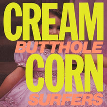  Butthole Surfers - Cream Corn