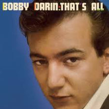  Bobby Darin - That's All