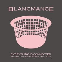  Blancmange - Everything Is Connected/Best of Blancmange 1979-2024