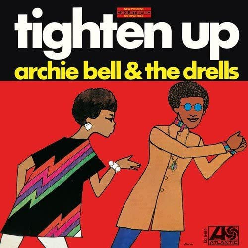 Archie Bell & The Drells - Tighten Up