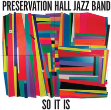  Preservation Hall Jazz Band - So It Is