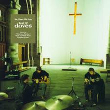  Doves - So Here We Are: Best Of