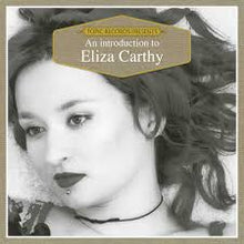  Eliza Carthy - An Introduction to Eliza Carthy