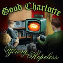  Good Charlotte - The Young And The Hopeless (NAD25)