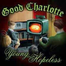 Good Charlotte - The Young And The Hopeless (NAD25)