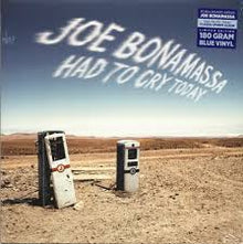 Joe Bonamassa - Had To Cry Today