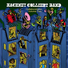 Hackney Colliery Band - Collaborations Volume Two