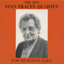  The New Stant Tracey Quartet - For Heaven's Sake