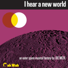  Joe Meek - I hear a New World