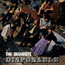  The Deviants - Disposable