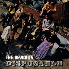 The Deviants - Disposable