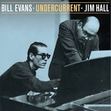 Bill Evans & Jim Hall - Undercurrent CD