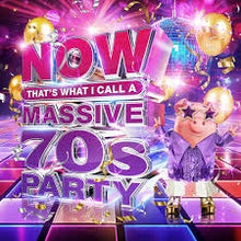  Various Artists - Now That's What I Call A Massive 70s Party